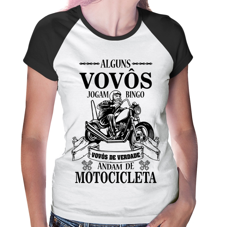 Baby Look Raglan Alguns vovôs jogam bingo, vovôs de verdade andam de motocicleta
