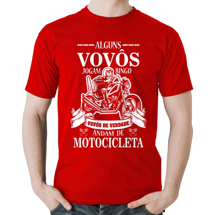 Camiseta Algodão Alguns vovôs jogam bingo, vovôs de verdade andam de motocicleta - Vermelha