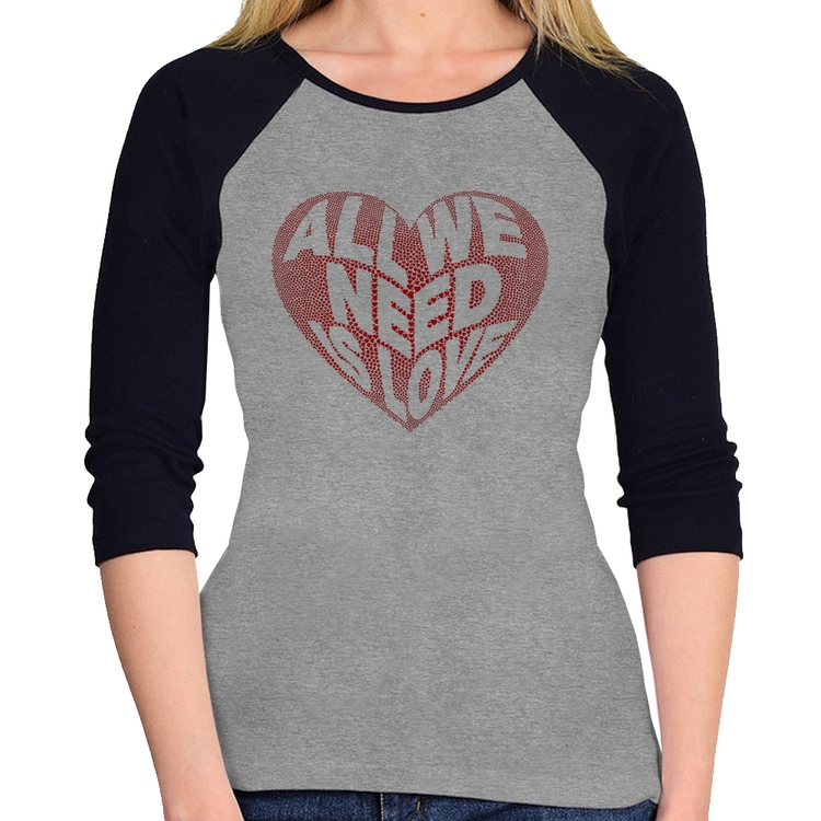 Baby Look Raglan All We Need Is Love Manga 3/4 - Cinza/Preto