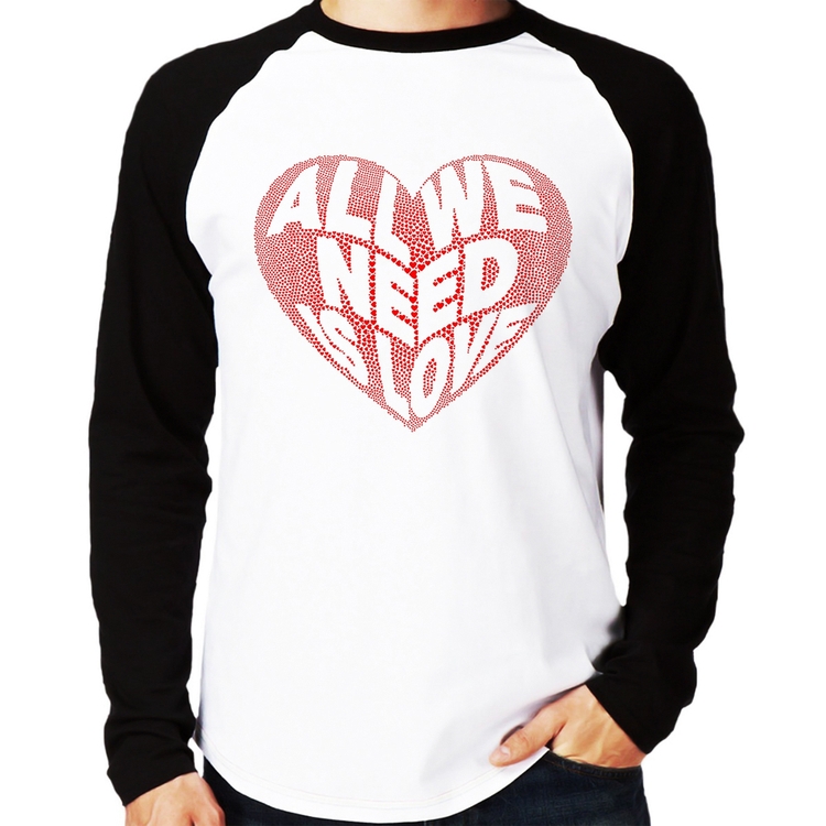 Camiseta Raglan All We Need Is Love Manga Longa