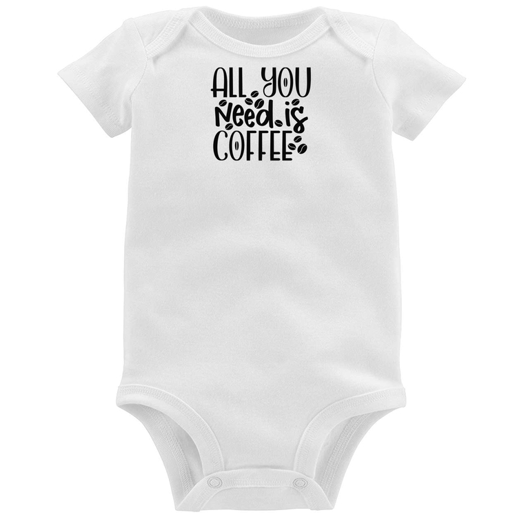Body Bebê All You need is coffee