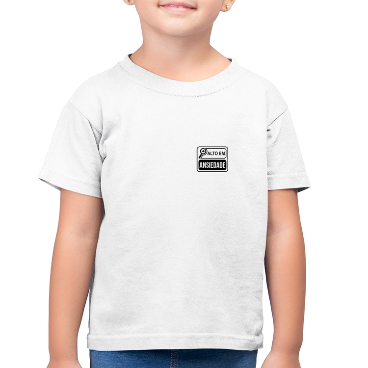Camiseta Algodão Infantil Alto em Ansiedade - Branca