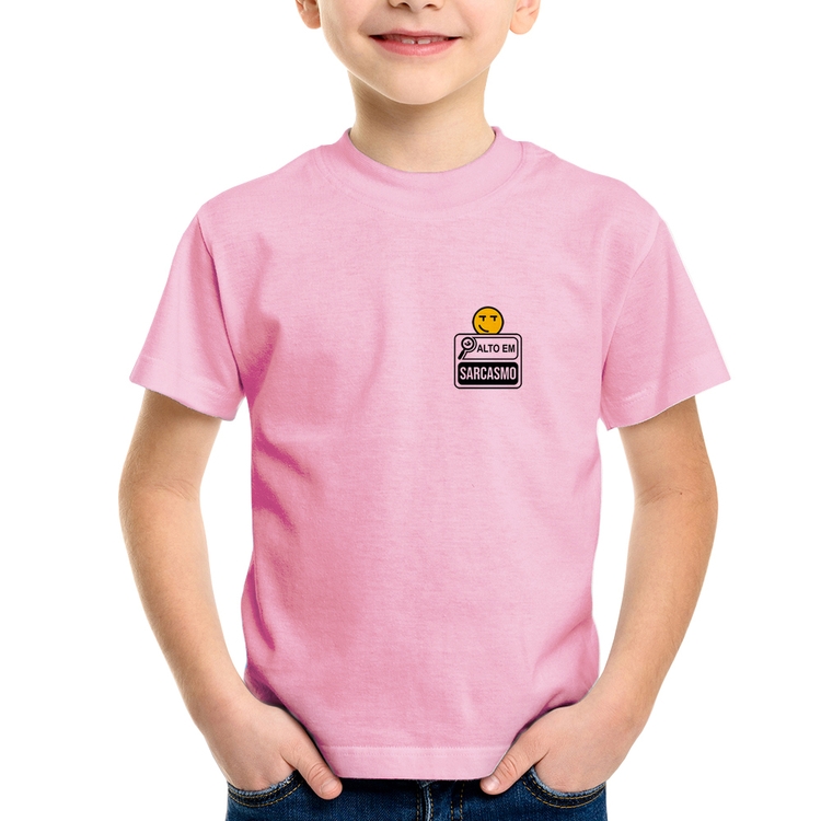 Camiseta Infantil Alto em Sarcasmo - Rosa Bebê