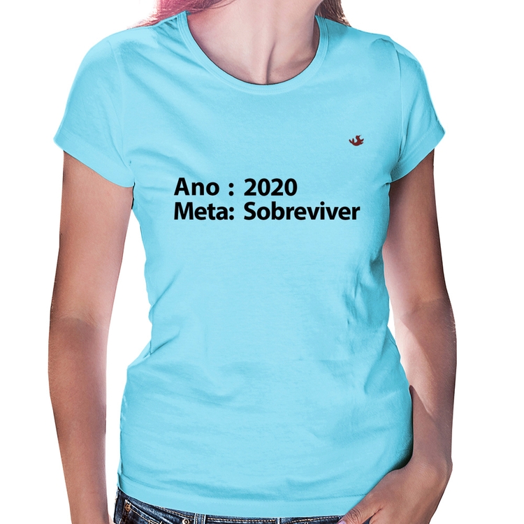 Baby Look Ano 2020 / Meta Sobreviver - Azul Bebê