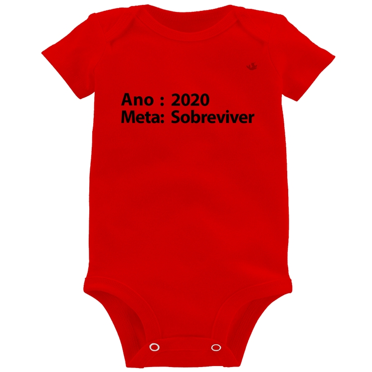 Body Bebê Ano 2020 / Meta Sobreviver - Vermelho