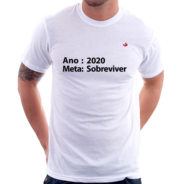 Camiseta Ano 2020 / Meta Sobreviver