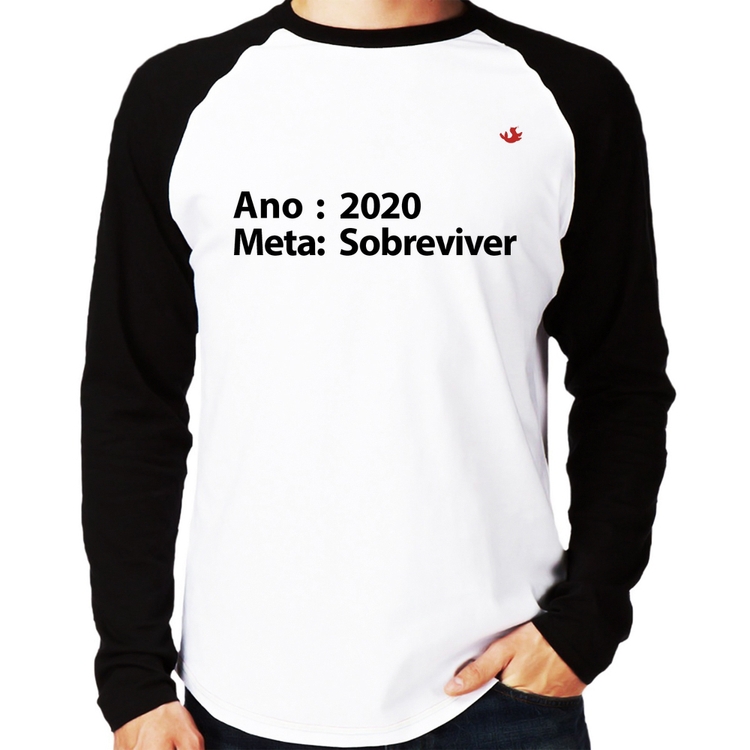 Camiseta Raglan Ano 2020 / Meta Sobreviver Manga Longa