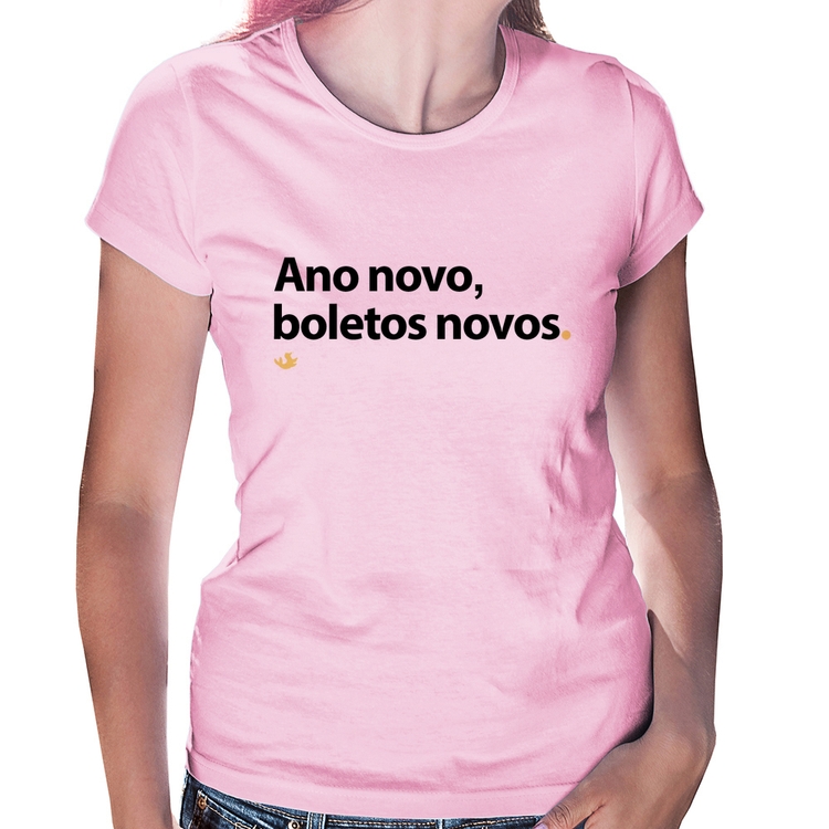 Baby Look Ano novo, boletos novos - Rosa Bebê