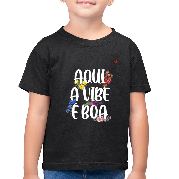 Camiseta Algodão Infantil Aqui a vibe é boa