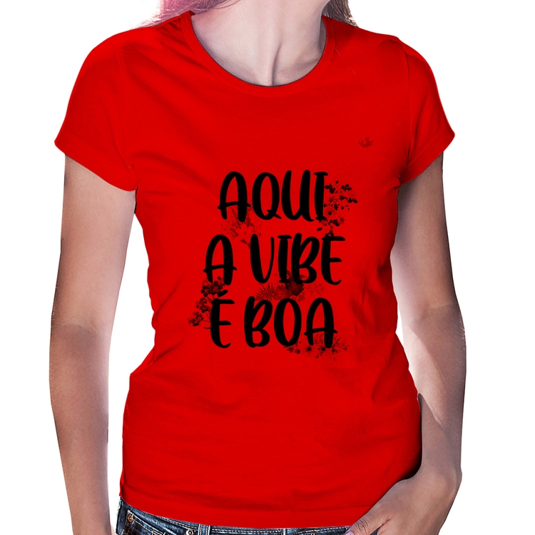 Baby Look Aqui a vibe é boa - Vermelha