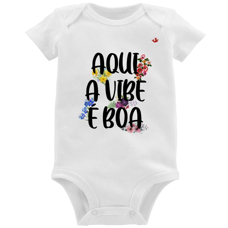 Body Bebê Aqui a vibe é boa