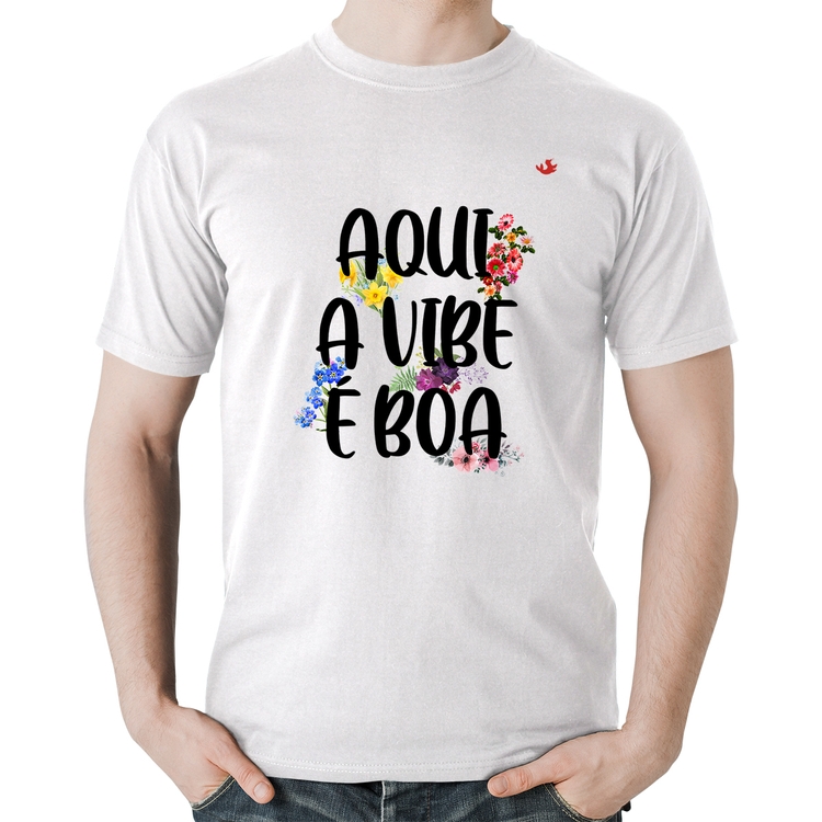 Camiseta Algodão Aqui a vibe é boa - Branca