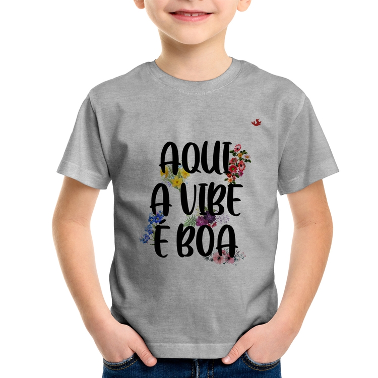 Camiseta Infantil Aqui a vibe é boa - Cinza