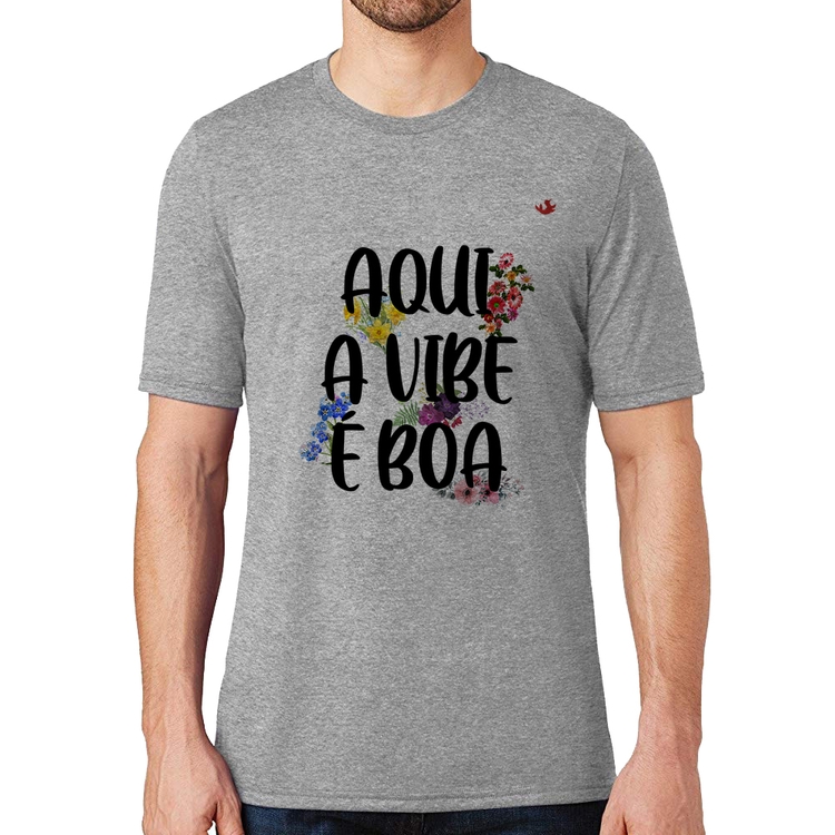 Camiseta Aqui a vibe é boa - Cinza