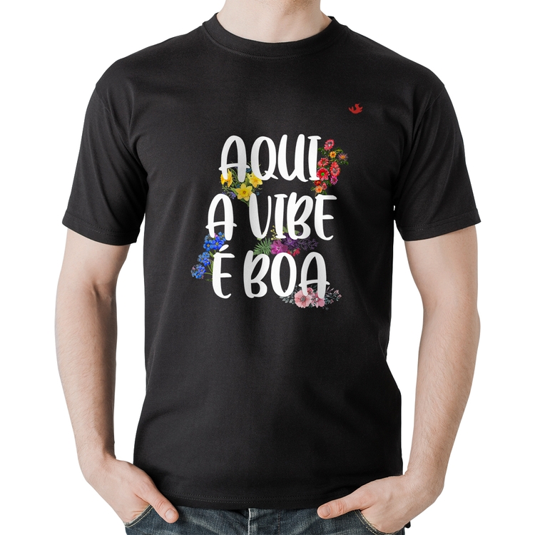 Camiseta Algodão Aqui a vibe é boa