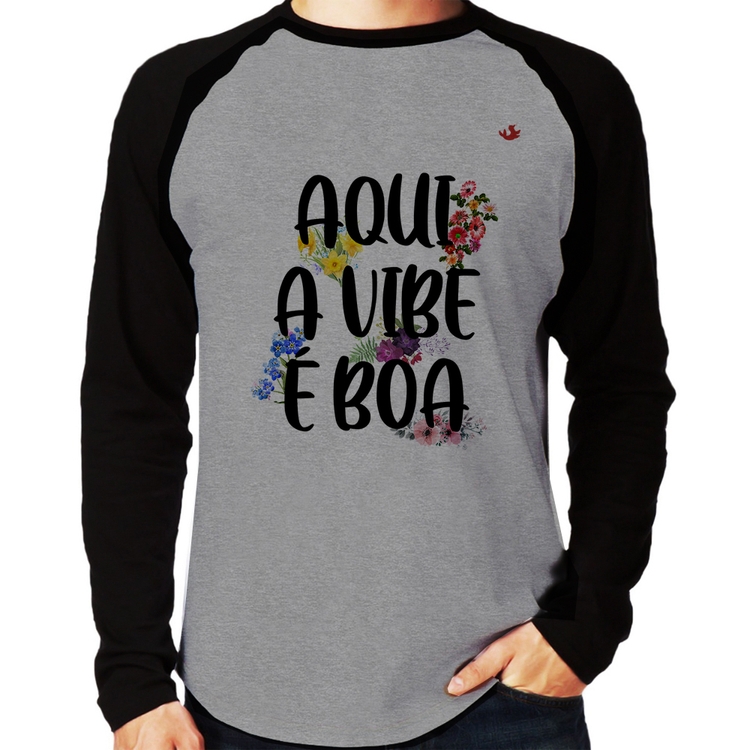 Camiseta Raglan Aqui a vibe é boa Manga Longa - Cinza/Preto