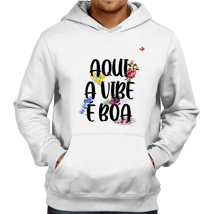 Moletom Aqui a vibe é boa - Branco
