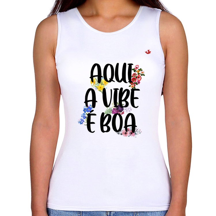 Regata Feminina Aqui a vibe é boa