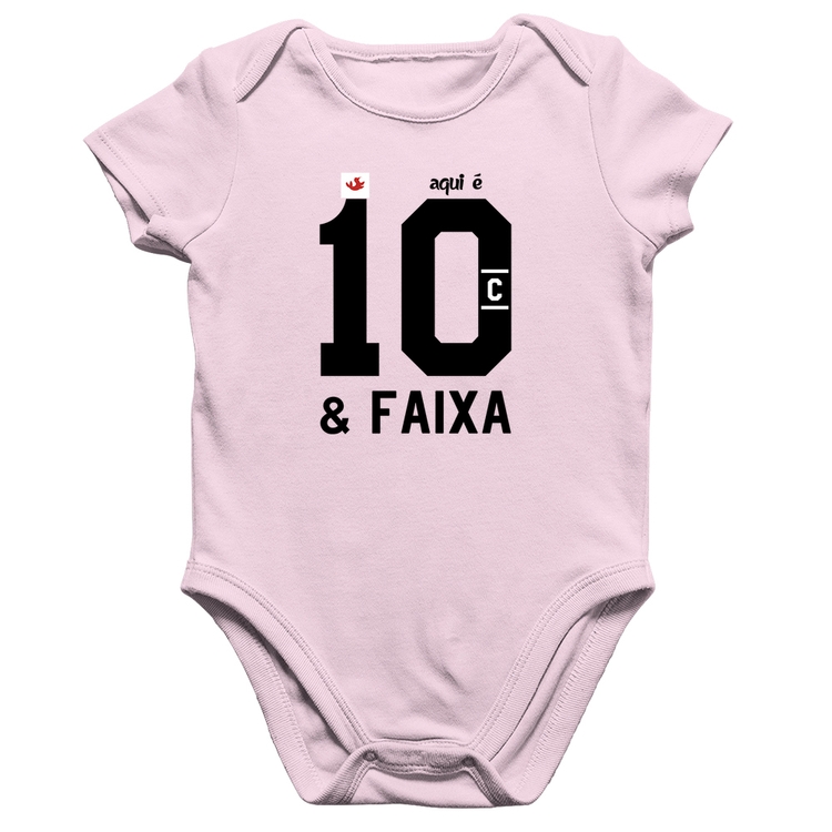 Body Bebê Algodão Aqui é 10 e Faixa - Rosa Bebê