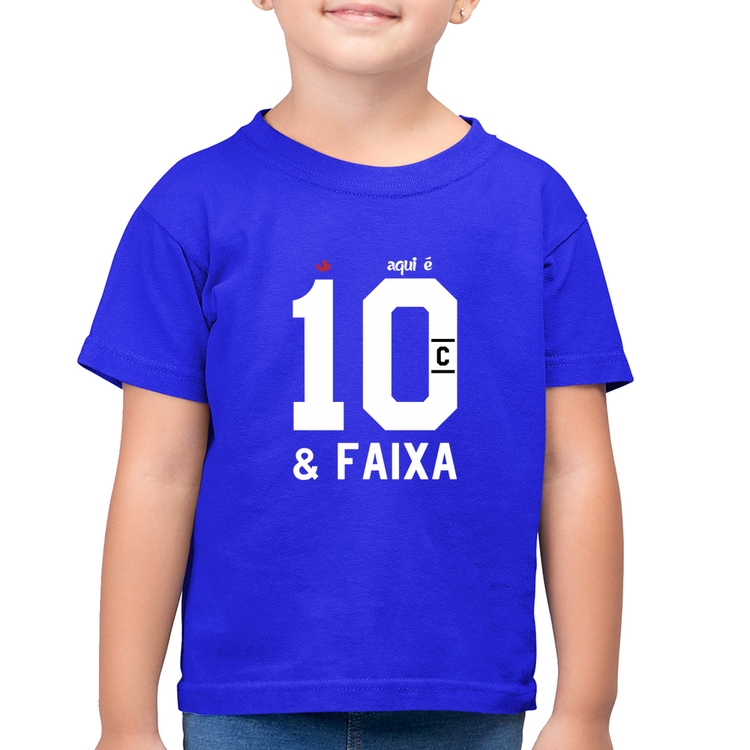 Camiseta Algodão Infantil Aqui é 10 e Faixa - Azul Royal