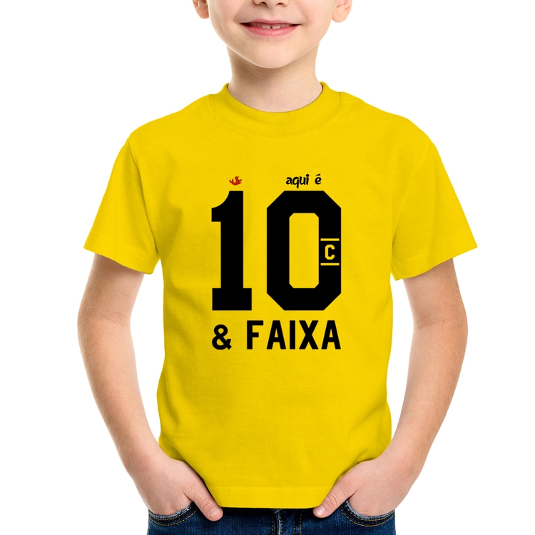 Camiseta Infantil Aqui é 10 e Faixa - Amarela