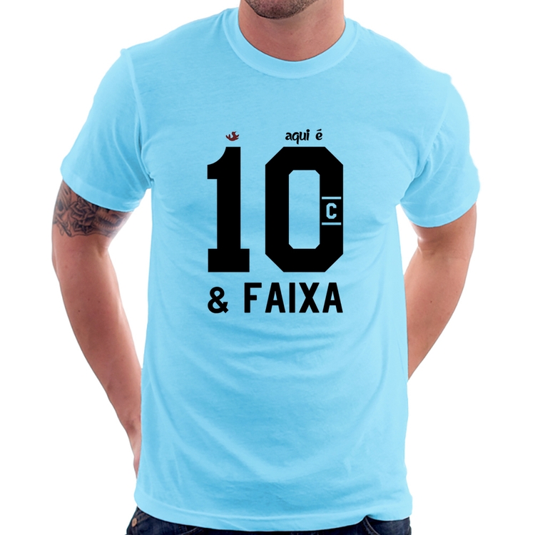 Camiseta Aqui é 10 e Faixa - Azul Bebê