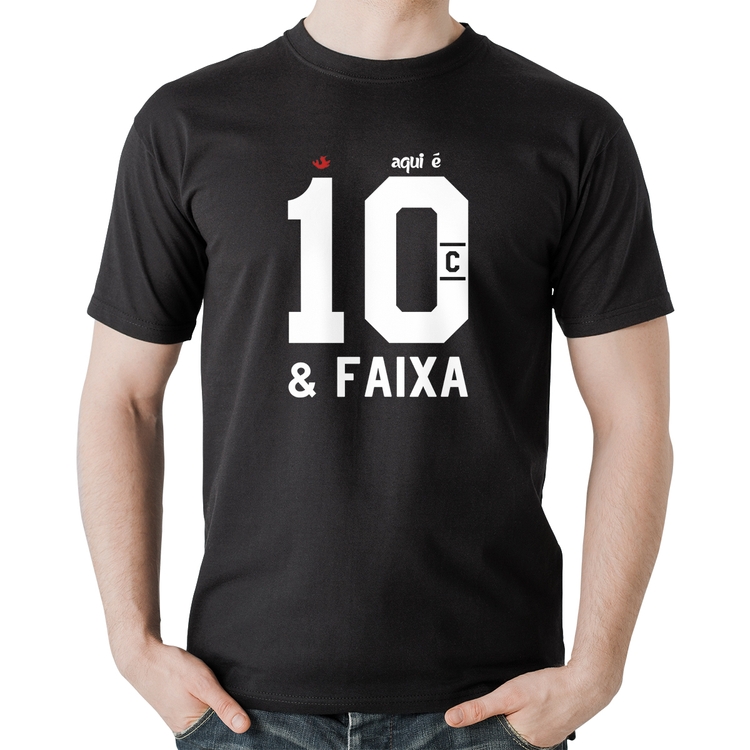 Camiseta Algodão Aqui é 10 e Faixa