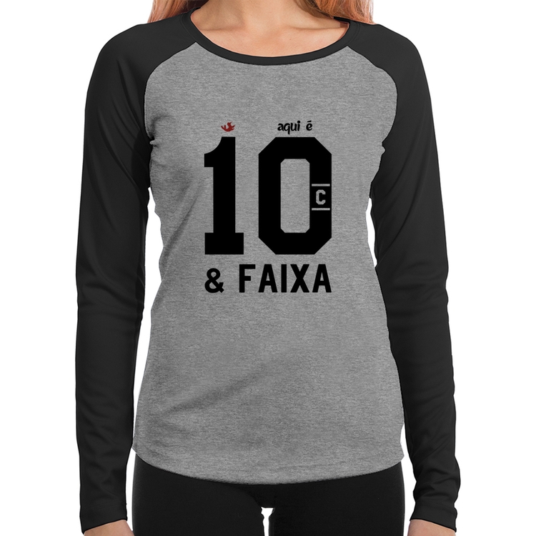 Baby Look Raglan Aqui é 10 e Faixa Manga Longa - Cinza/Preto