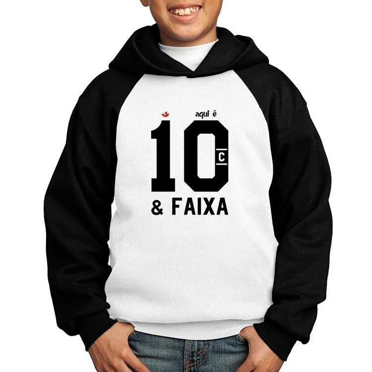 Moletom Infantil Aqui é 10 e Faixa - Branco/Preto