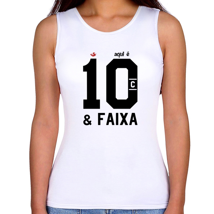 Regata Feminina Aqui é 10 e Faixa