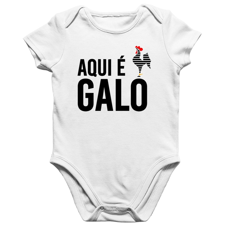 Body Bebê Algodão Aqui é galo - Branco