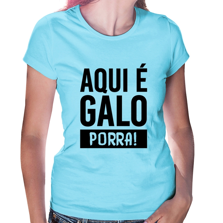 Baby Look Aqui é galo  - Azul Bebê