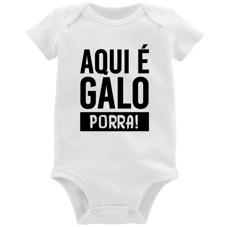 Body Bebê Aqui é galo 