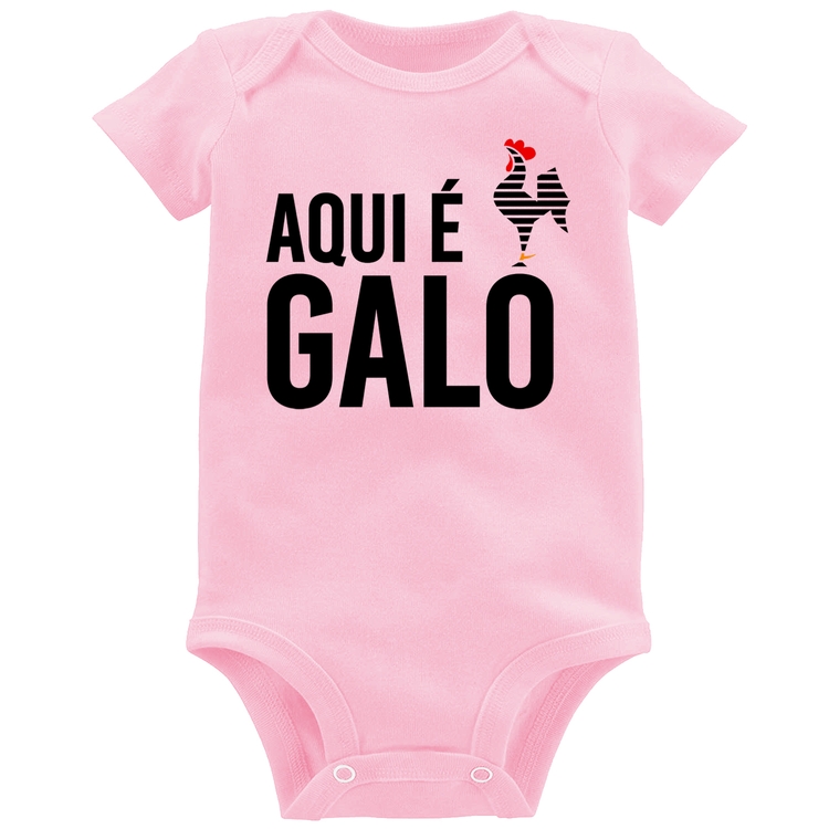 Body Bebê Aqui é galo - Rosa Bebê