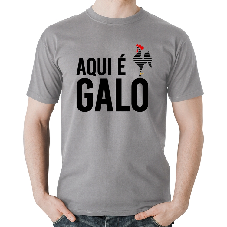 Camiseta Algodão Aqui é galo - Cinza