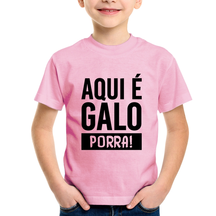 Camiseta Infantil Aqui é galo  - Rosa Bebê