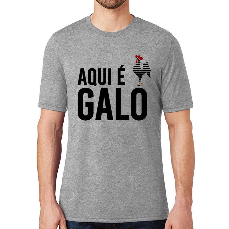 Camiseta Aqui é galo - Cinza