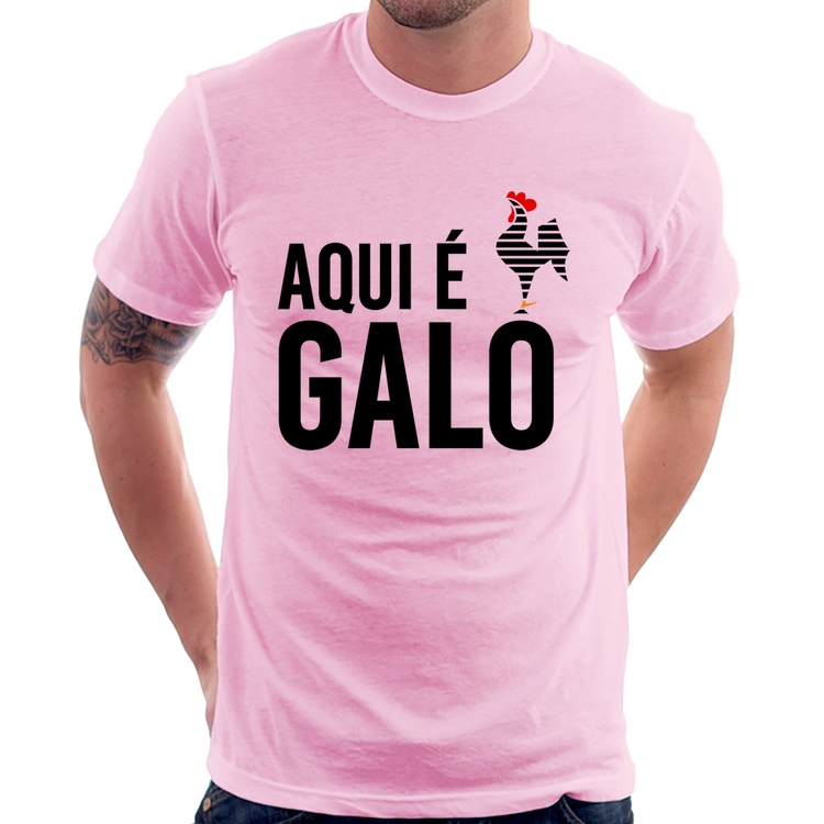 Camiseta Aqui é galo - Rosa Bebê