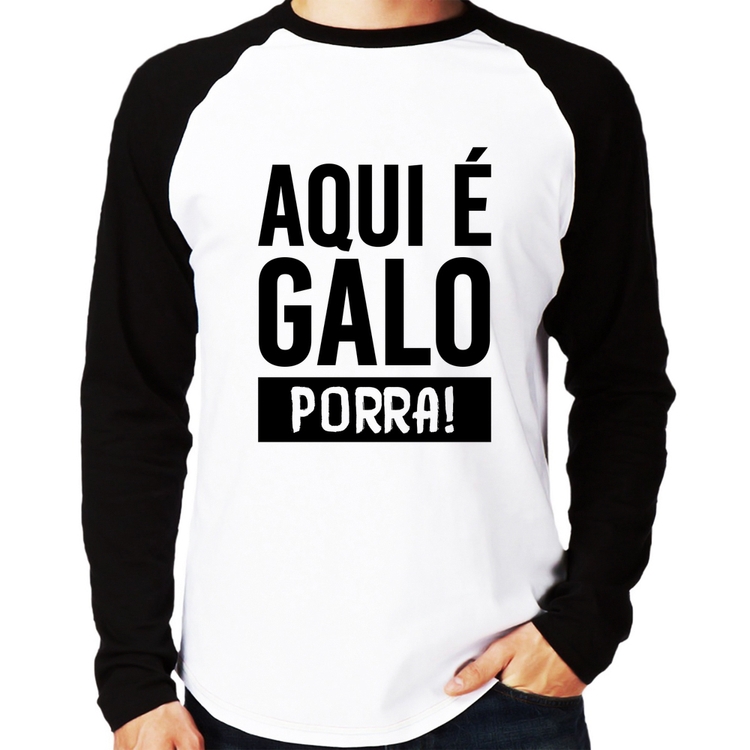 Camiseta Raglan Aqui é galo  Manga Longa