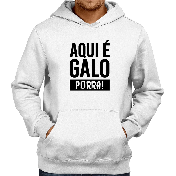 Moletom Aqui é galo  - Branco