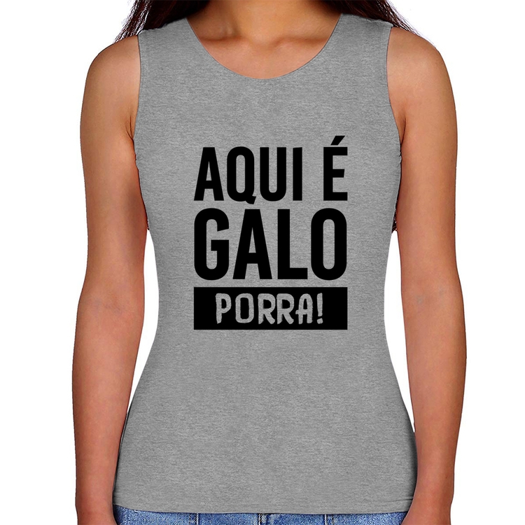 Regata Feminina Aqui é galo  - Cinza