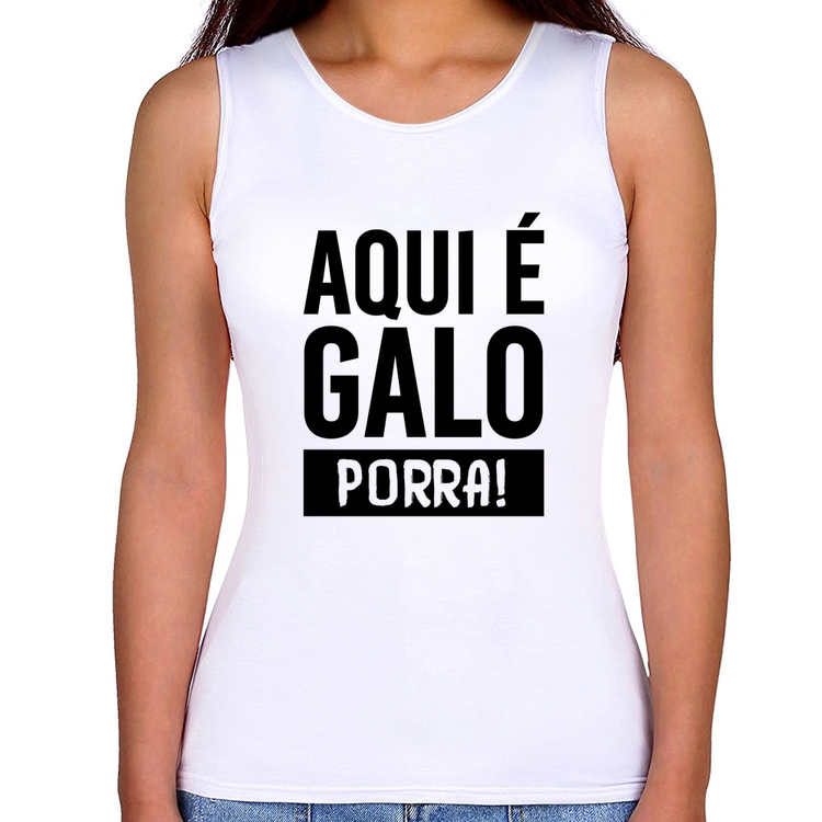 Regata Feminina Aqui é galo 