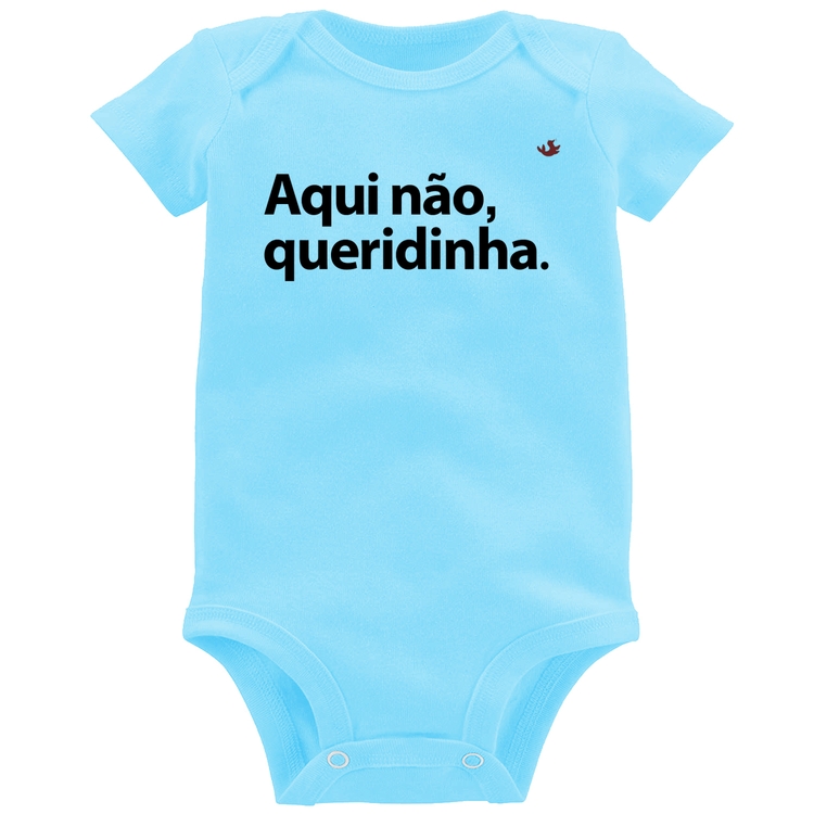 Body Bebê Aqui não queridinha - Azul Bebê