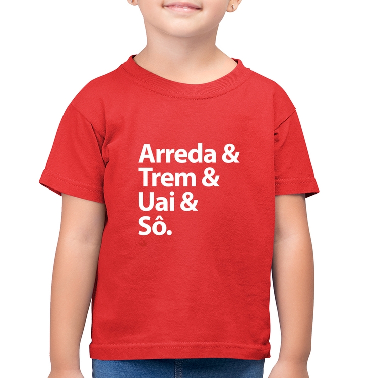 Camiseta Algodão Infantil Arreda & Trem & Uai & Sô - Vermelha