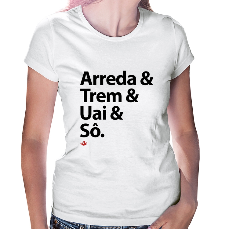 Baby Look Arreda & Trem & Uai & Sô