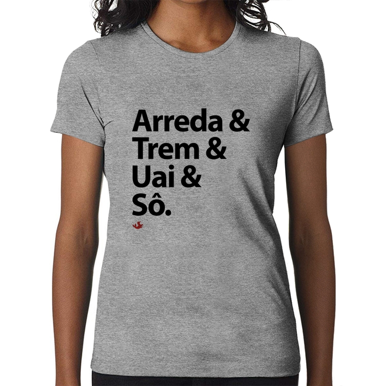 Baby Look Arreda & Trem & Uai & Sô - Cinza