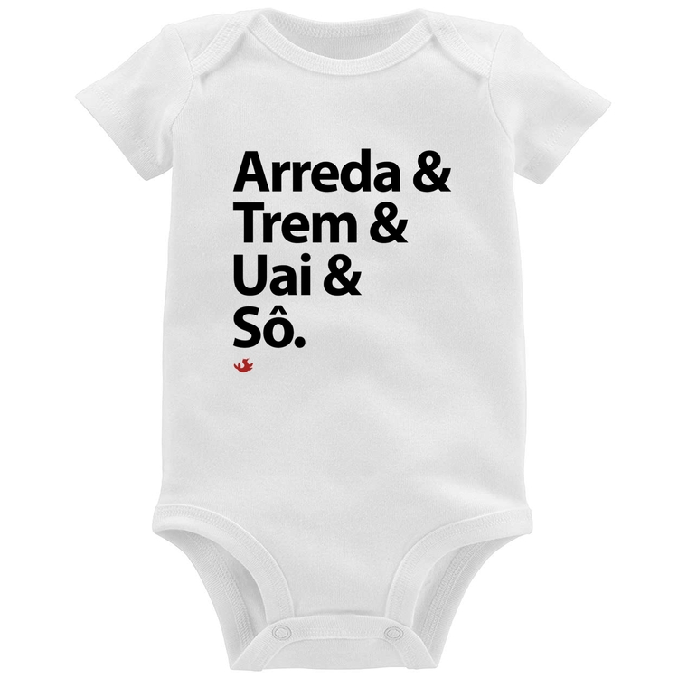 Body Bebê Arreda & Trem & Uai & Sô