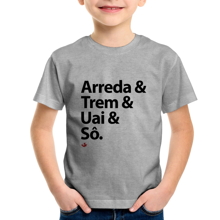 Camiseta Infantil Arreda & Trem & Uai & Sô - Cinza