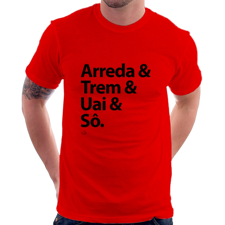 Camiseta Arreda & Trem & Uai & Sô - Vermelha
