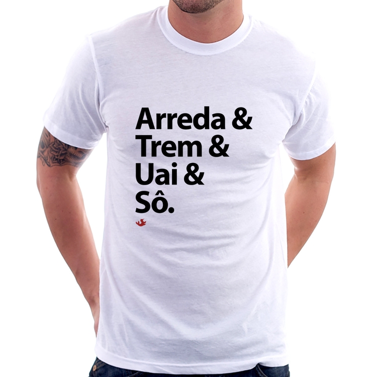 Camiseta Arreda & Trem & Uai & Sô